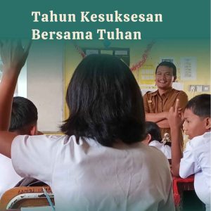 Tahun Kesuksesan Bersama Tuhan