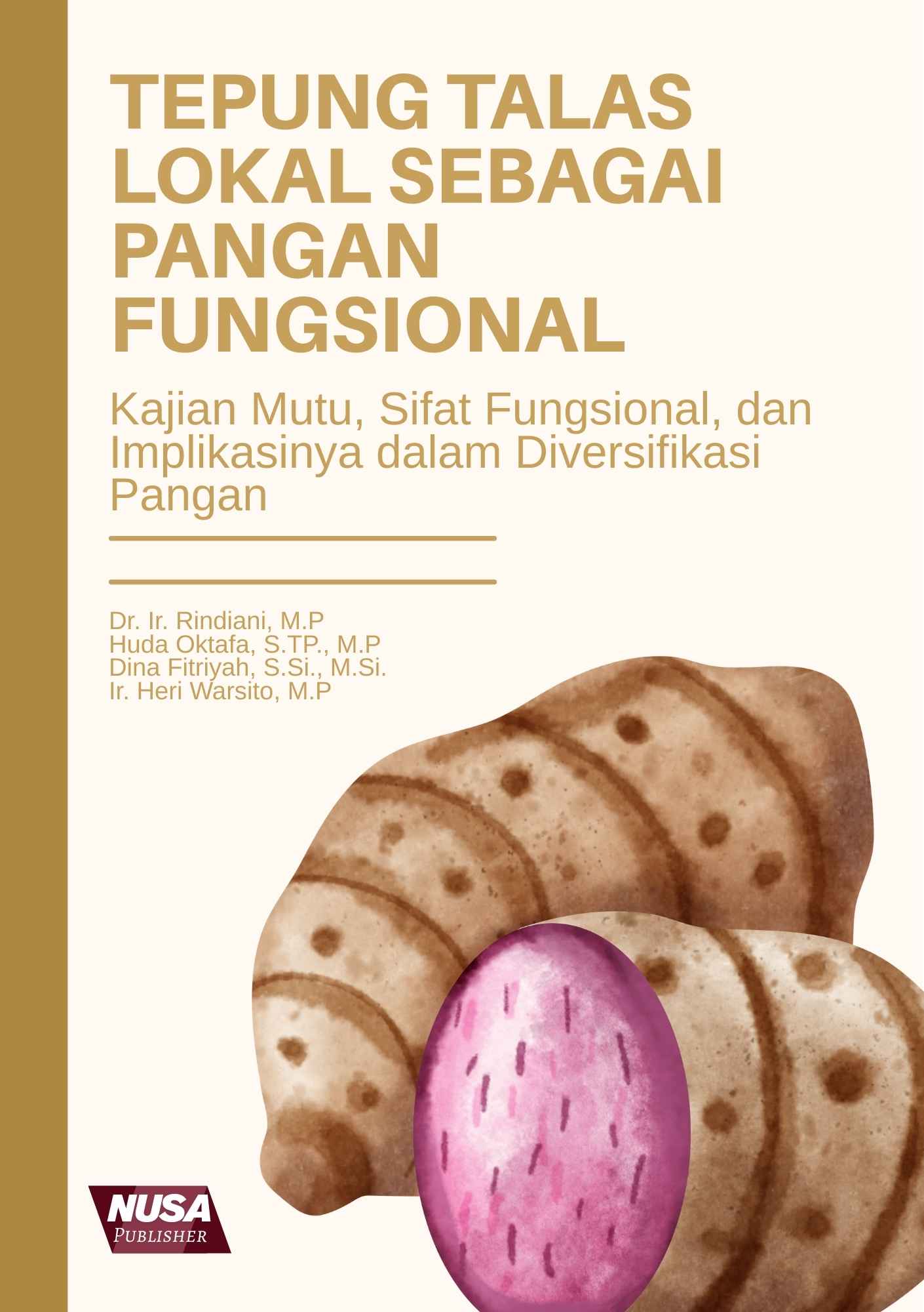 Tepung Talas Lokal sebagai Pangan Fungsional: Kajian Mutu, Sifat Fungsional, dan Implikasinya dalam Diversifikasi Pangan
