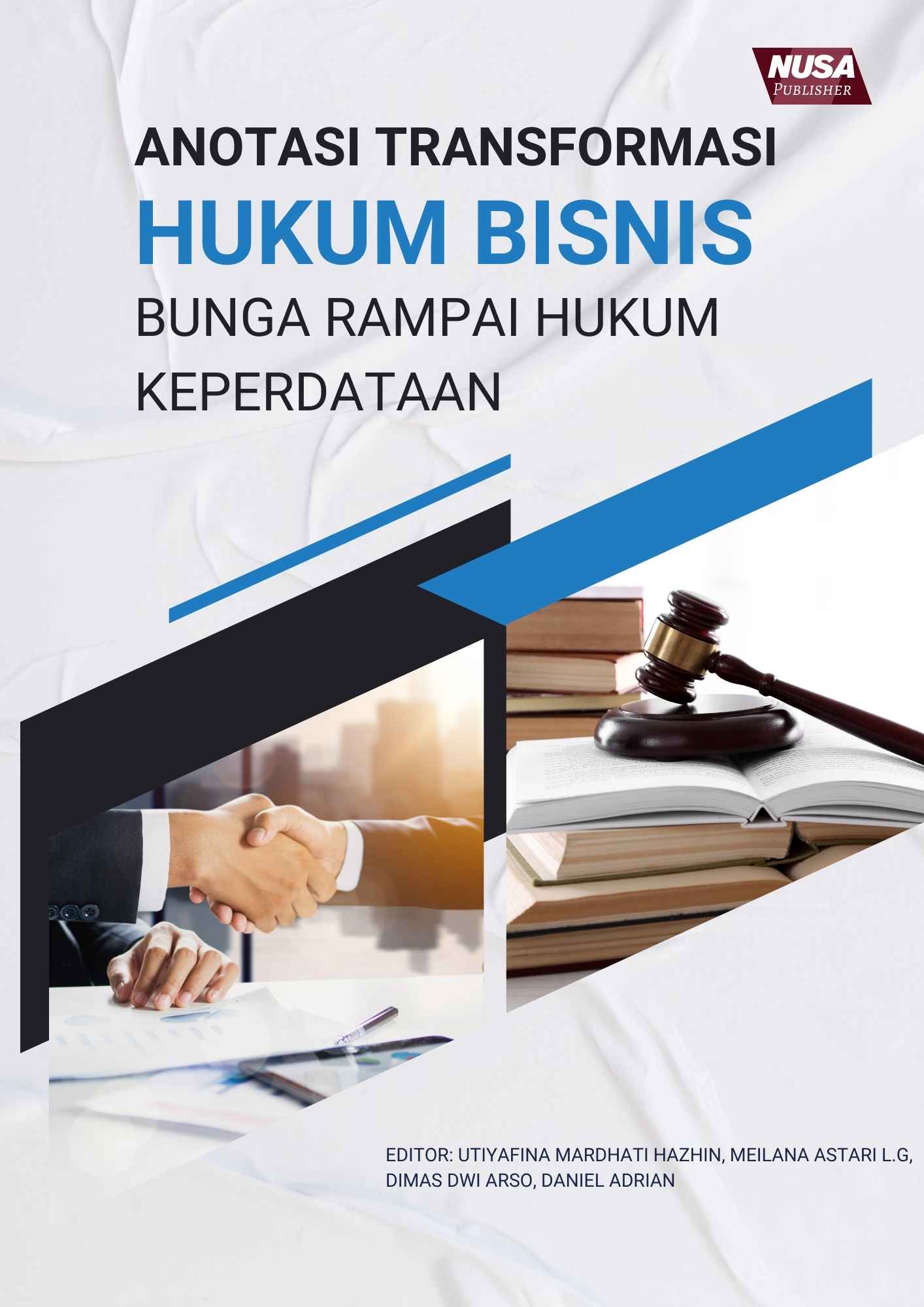 ANOTASI TRANSFORMASI HUKUM BISNIS - Bunga Rampai Hukum Keperdataan
