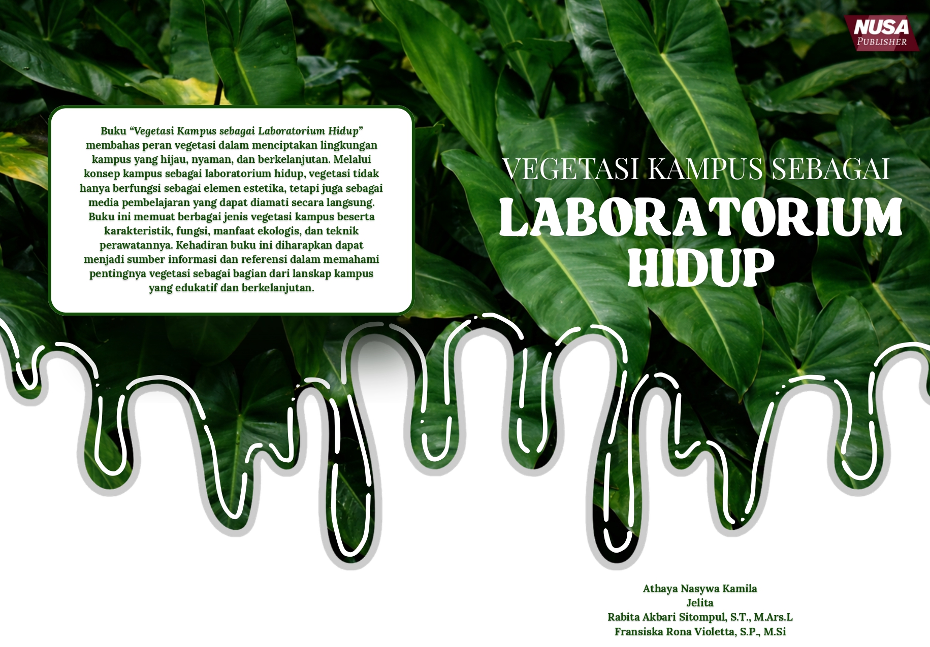 VEGETASI KAMPUS SEBAGAI LABORATORIUM HIDUP