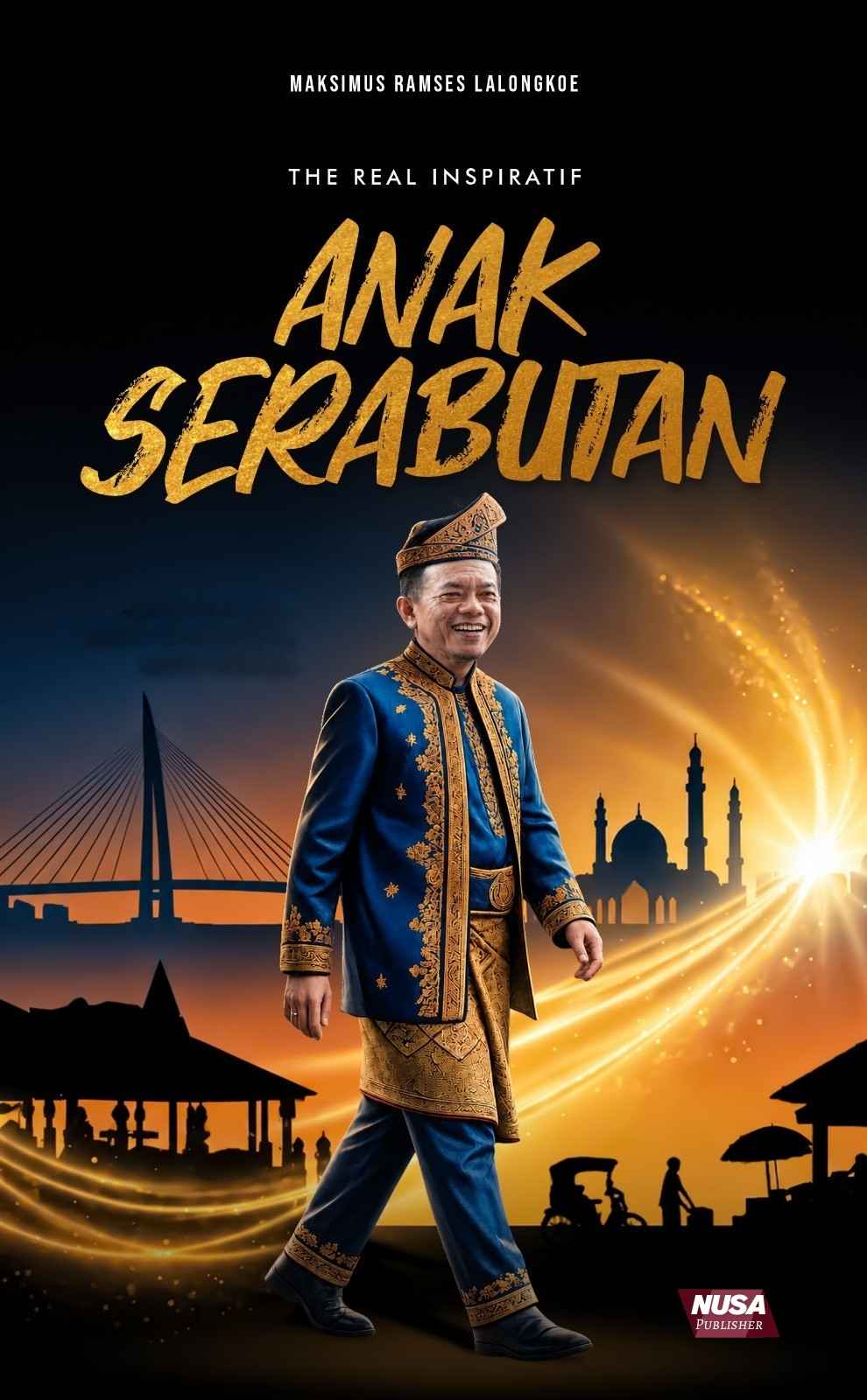 The Real Inspiratif Anak Serabutan Bumi Melayu