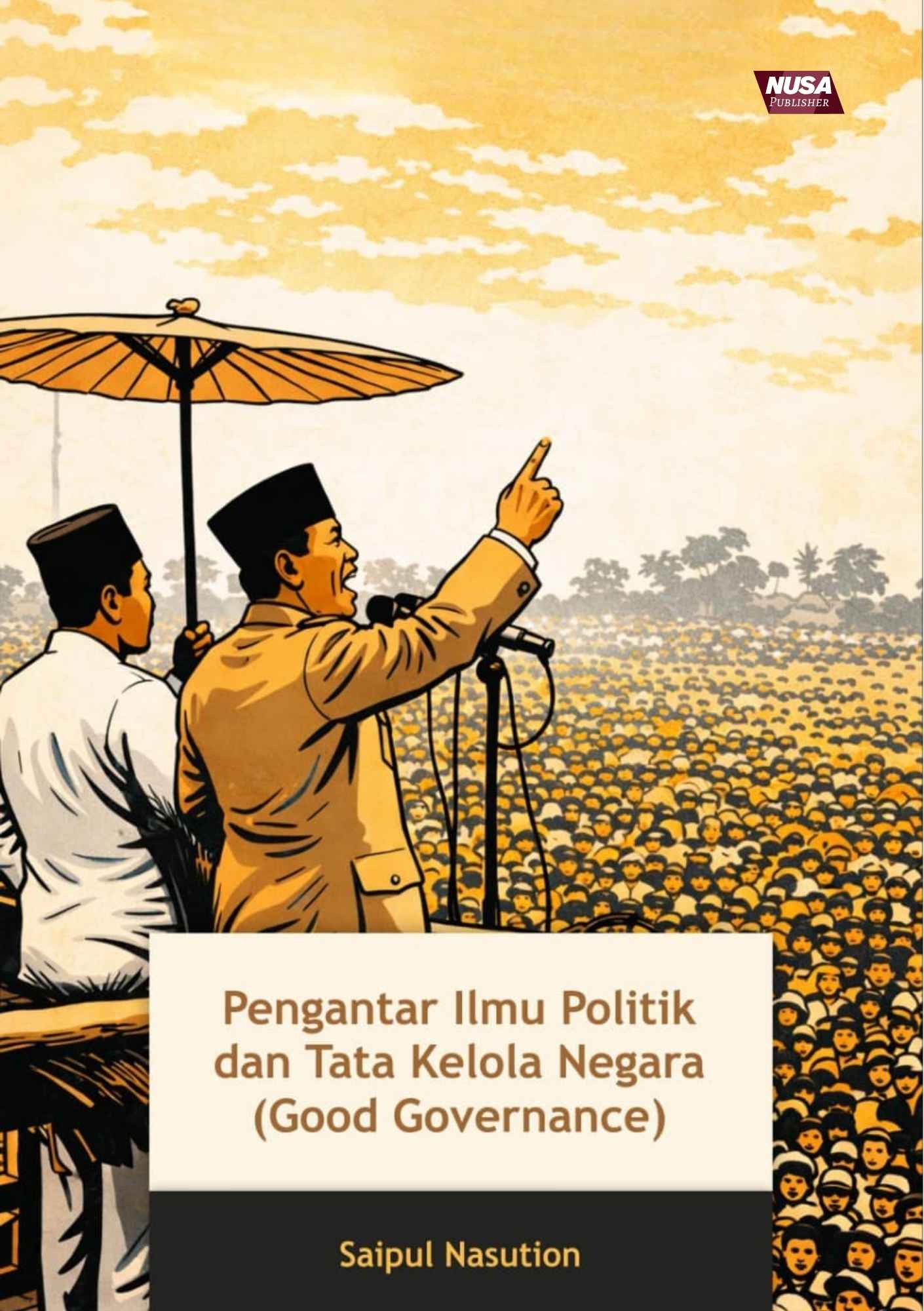 Pengantar Ilmu Politik dan Tata Kelola Negara (Good Governance)