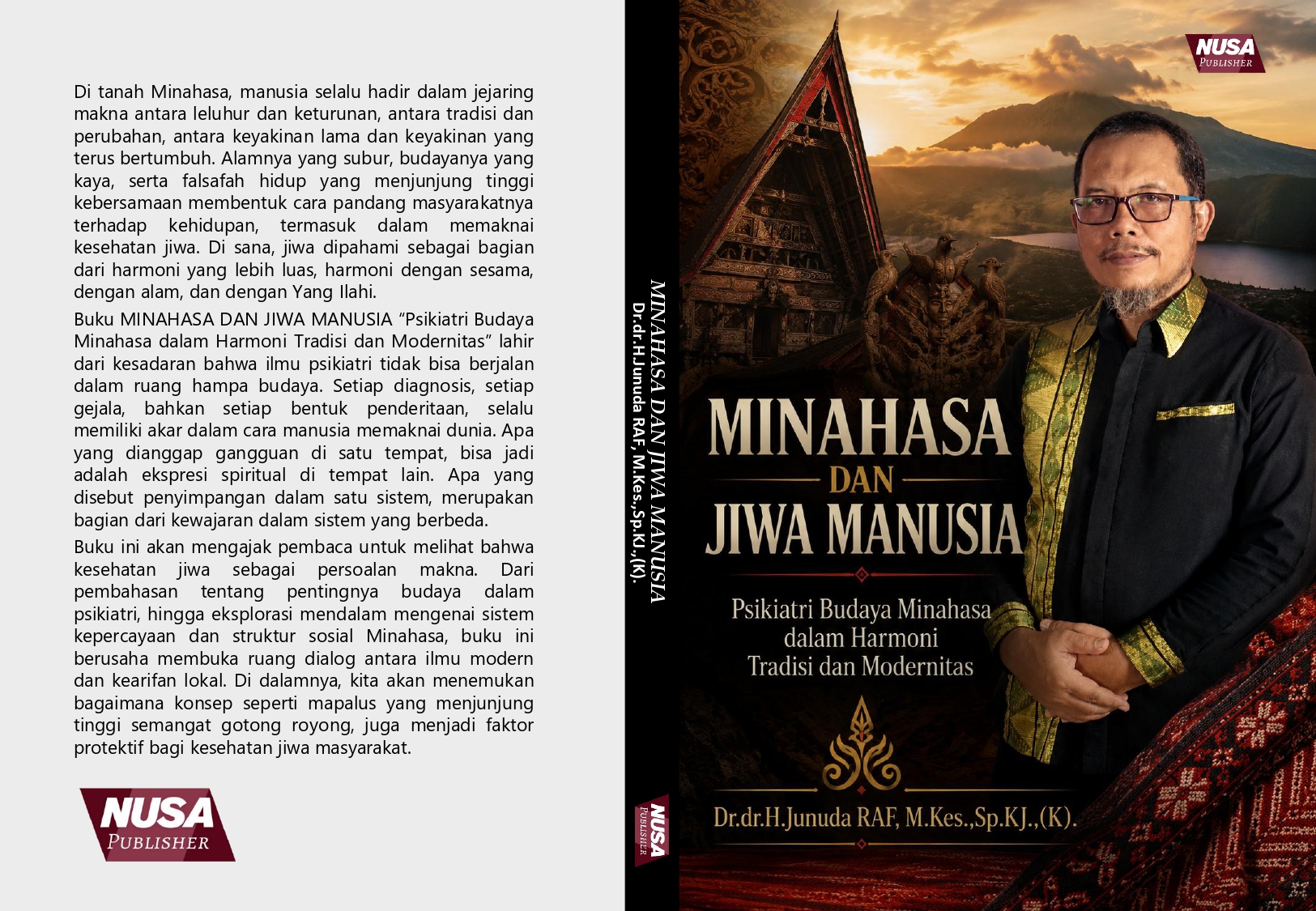 MINAHASA DAN JIWA MANUSIA “Psikiatri Budaya Minahasa dalam Harmoni Tradisi dan Modernitas”