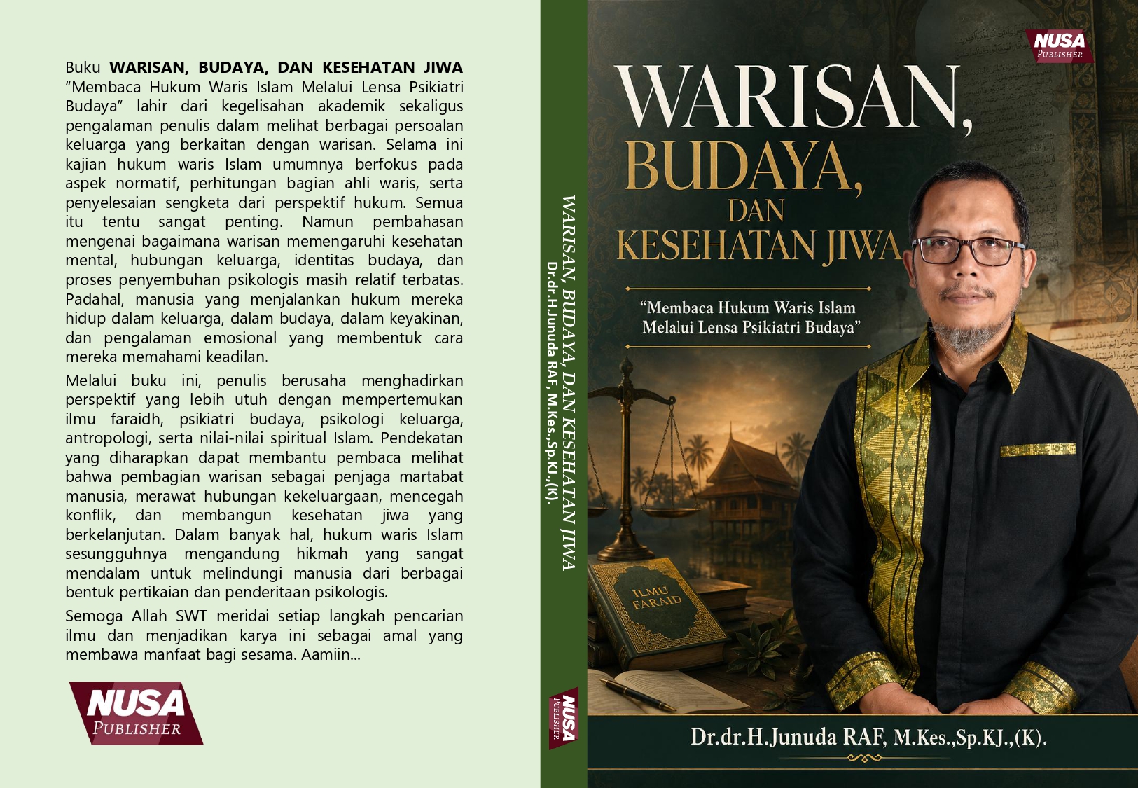WARISAN, BUDAYA, DAN KESEHATAN JIWA “Membaca Hukum Waris Islam Melalui Lensa Psikiatri Budaya”
