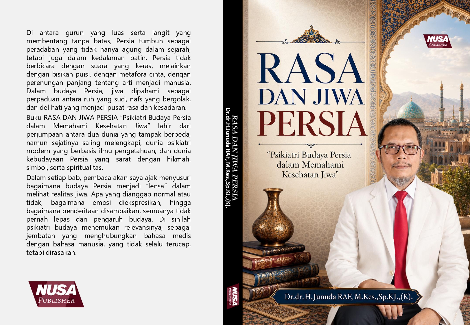 RASA DAN JIWA PERSIA “Psikiatri Budaya Persia dalam Memahami Kesehatan Jiwa”