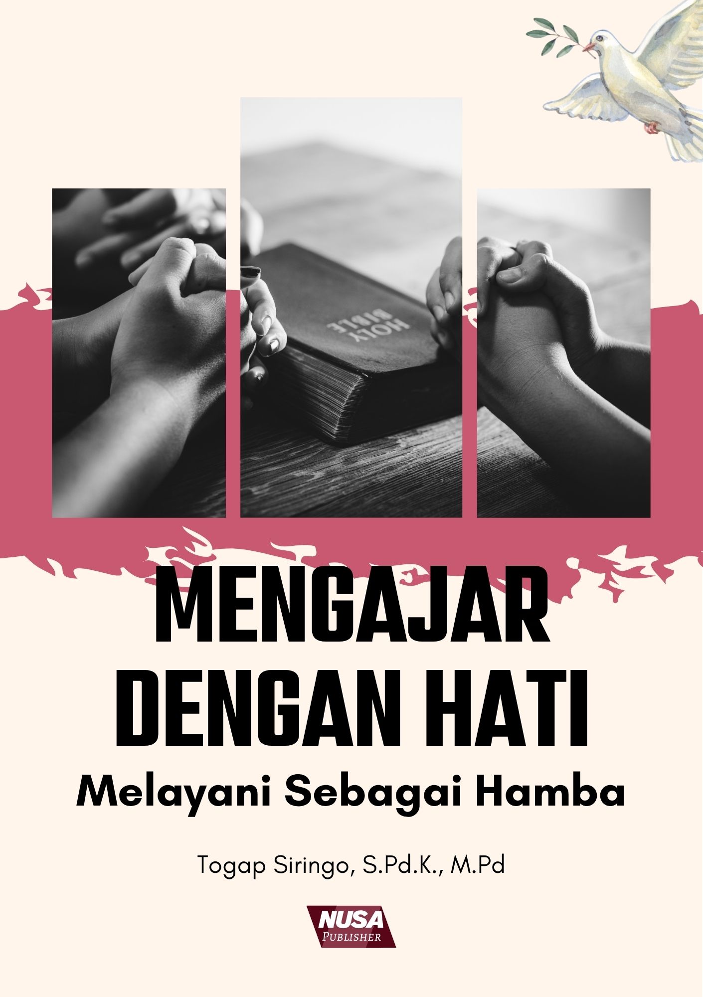 Mengajar dengan hati, Melayani sebagai hamba