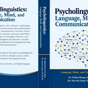 Psycholinguistics: Language, Mind, and Communication